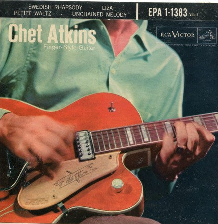 Chet Atkins - Finger-Style Guitar EP Vol 1/ Swedish Rhapsody / Liza/ Petite Waltz / Unchained Melody