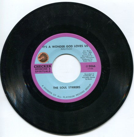 Soul Stirrers - It's a Wonder God Loves Us/ A Few More Days