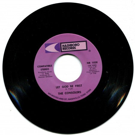 Consolers - Let God Be First/ Tell The Child(About God)