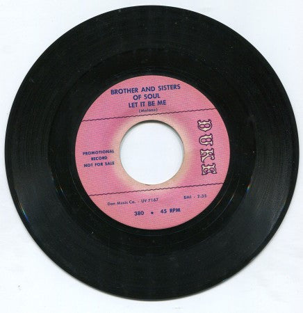 Brothers and Sisters of Soul - I Don't Like It/ Let It Be Me