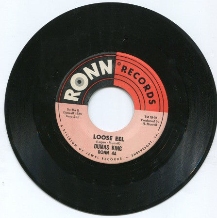 Dumas King - Loose Eel/ Wish You'd Come Home