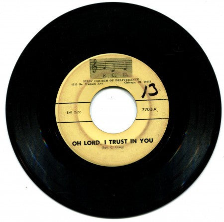 First Church of Deliverance - Oh Lord, I Trust in You/ Blessed Jesus, Hold My Hand