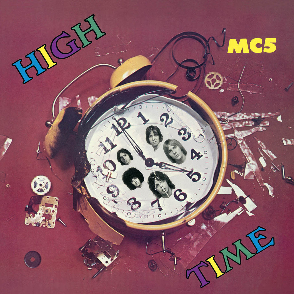 MC5 - High Time - on limited colored vinyl