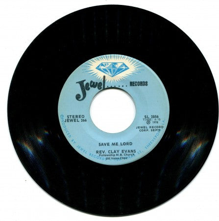 Reverend Clay Evans - Save Me Lord/ Everything will be Alright