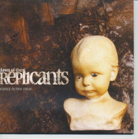 Dawn of the Replicants - Science Fiction Freak/ Buffalo Ballet / Yellow Beetle