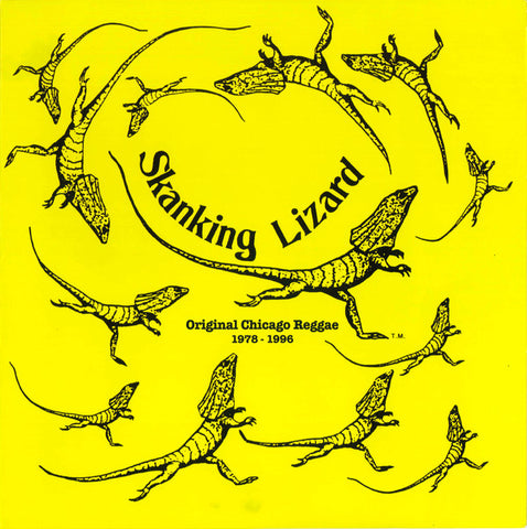 Skanking Lizard - Original Chicago Reggae 1978-1996 - limited YELLOW vinyl