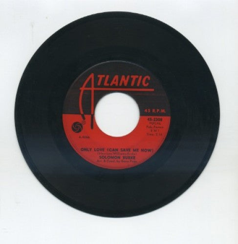 Solomon Burke - Only Love (Can Save Me Now)/ Little Girl That Loves Me