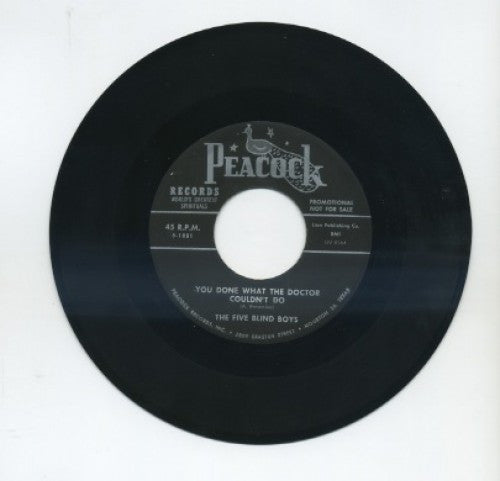 Five Blind Boys - You Done What The Doctor Couldn't Do/ Speak For Jesus