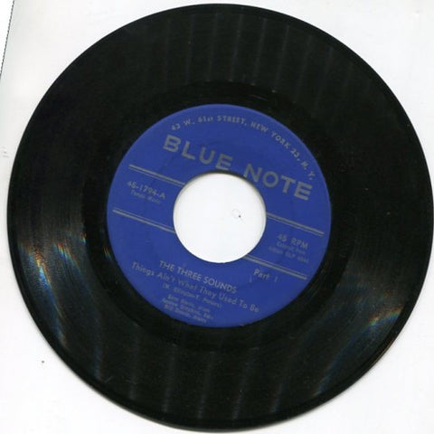 Three Sounds - Things Ain't What They Used to Be Pt.1/ Things Ain't What They Used to Be Pt.2