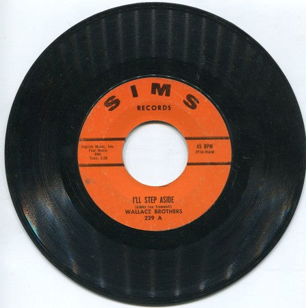 Wallace Brothers - I'll Step Aside/ Hold My Hurt for Awhile