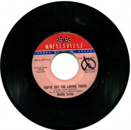 Buddy Lamp - You've Got The Loving Touch/ I Wanna Go Home