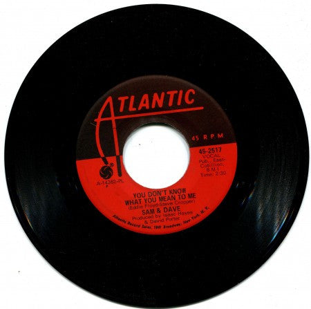 Sam & Dave - You Don't Know What You Mean To me/ This Is Your World