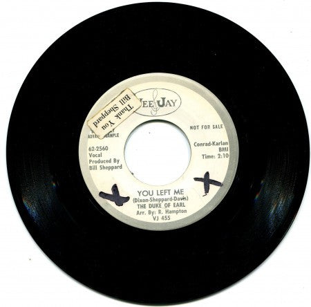 Duke of Earl - You Left me/ I'll Follow You