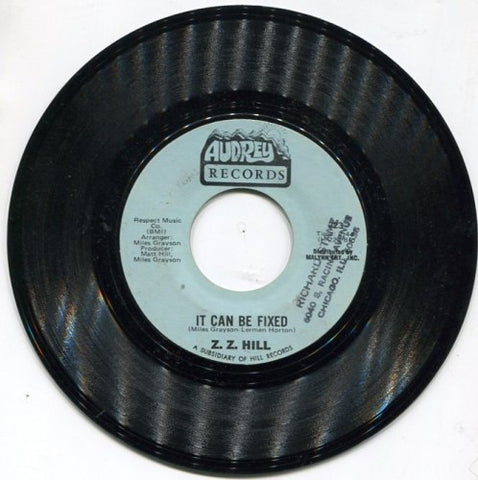 Z. Z. Hill - It Can be Fixed/ You Better Take Time