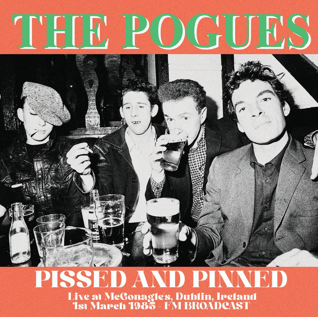 Pogues - Pissed and Pinned: Live in Dublin 1985 - import