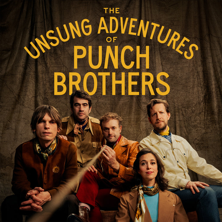 Punch Brothers - The Unsung Adventures of Punch Brothers - on limited GOLD vinyl