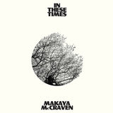 Makaya McCraven - In These Times - on indie exclusive colored vinyl