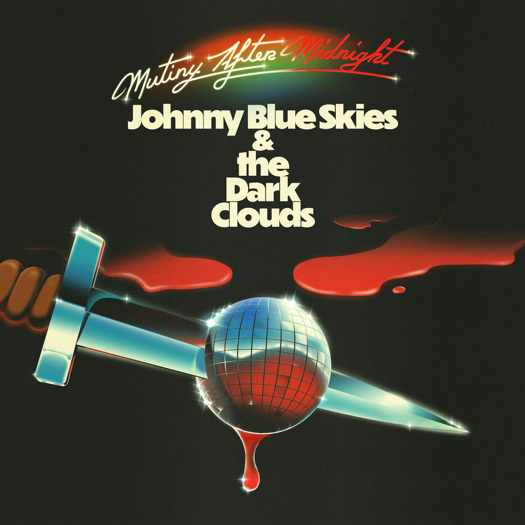 Johnny Blue Skies & The Dark Clouds - Mutiny After Midnight - on limited colored vinyl