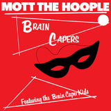 Mott the Hoople - Brain Capers - 180g on indie exclusive Rhino Reserve series