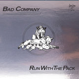 Bad Company - Run With the Pack - 50th Anniversary Edition