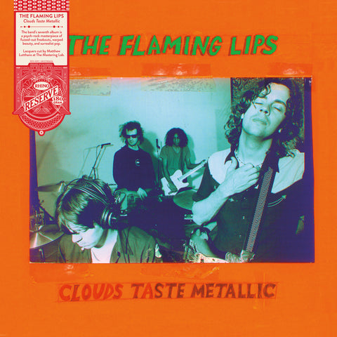 Flaming Lips - Clouds Taste Metallic - 180g on indie exclusive Rhino Reserve / SYEOR series