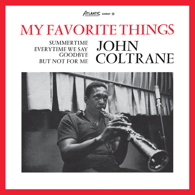 John Coltrane - My Favorite Things - Limited 180g re-master on the Rhino Hi-Fi Series