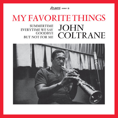 John Coltrane - My Favorite Things - Limited 180g re-master on the Rhino Hi-Fi Series