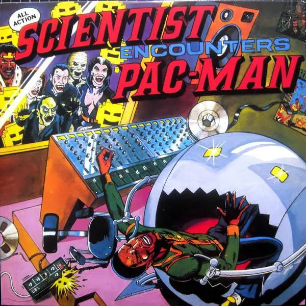 Scientist - Scientist Encounters Pac Man at Channel One
