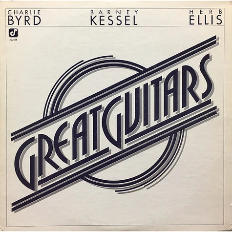 Charlie Byrd / Barney Kessel / Herb Ellis - Great Guitars