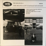 Beatles - This Means A Lot! - Unreleased tracks from the Abbey Road Studios 1963-1966