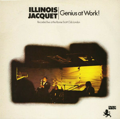 Illinois Jacquet - Genius at Work Live In London