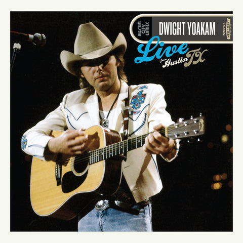 Dwight Yoakam - Live From Austin on limited colored vinyl