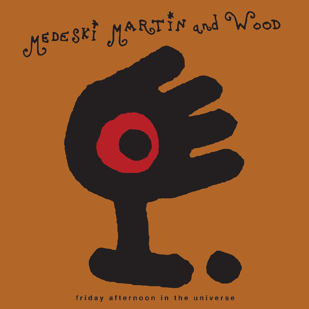Medeski, Martin and Wood - Friday Afternoon in the Universe on limited colored vinyl