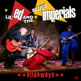Lil' Ed & the Blues Imperials - Slideways - on limited colored vinyl
