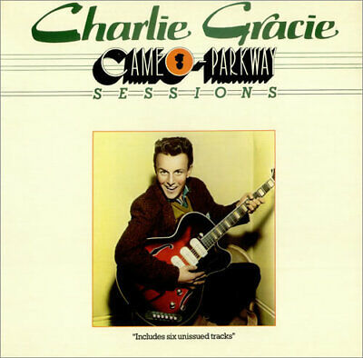 Charlie Gracie - Cameo-Parkway Sessions