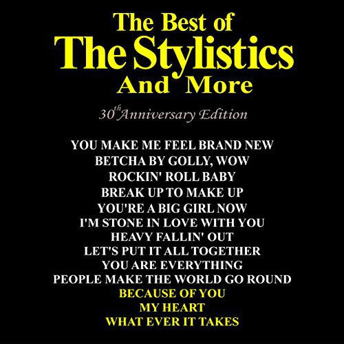 Stylistics - The Best of The Stylistics (and more)