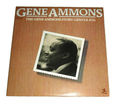 Gene Ammons - The Gene Ammons Story: Gentle Jug