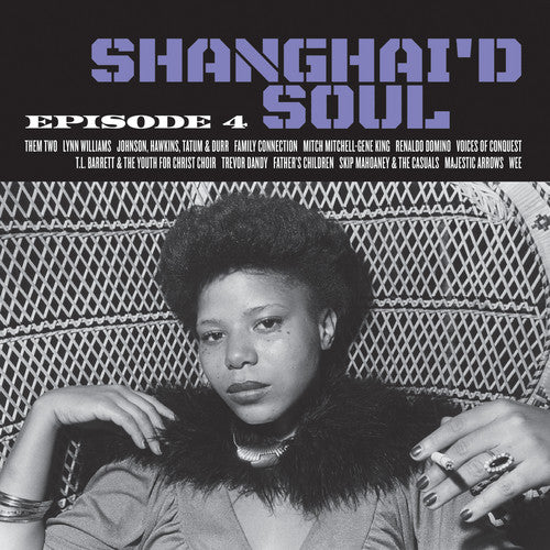 Various - Shanghai'd Soul - Episode 4 - on limited colored vinyl