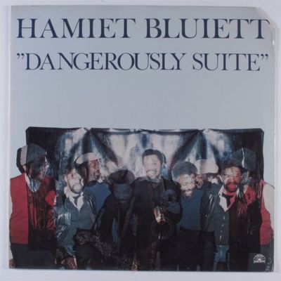 Hamiet Bluiett - Dangerously Suite