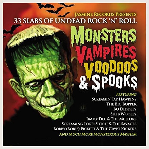 Various - Monsters, Vampires & Spooks: 33 Slabs of Undead Rock & Roll