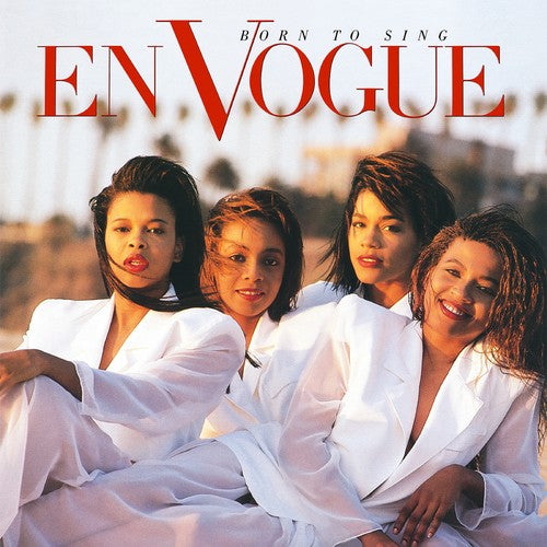 En Vogue - Born to Sing: 35th Anniversary Edition - Special LP release for BF25