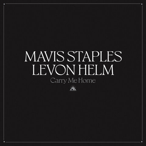 Mavis Staples & Levon Helm - Carry Me Home - 2 LPs on limted colored vinyl