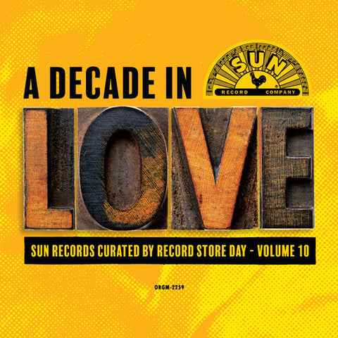 Various - A Decade in Love: Sun Records Curated by Record Store Day Vol 10