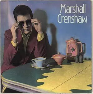 Marshall Crenshaw - Debut Marshall Crenshaw