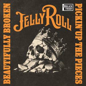 Jelly Roll - Pickin' Up the Pieces - Special LP release for BF25