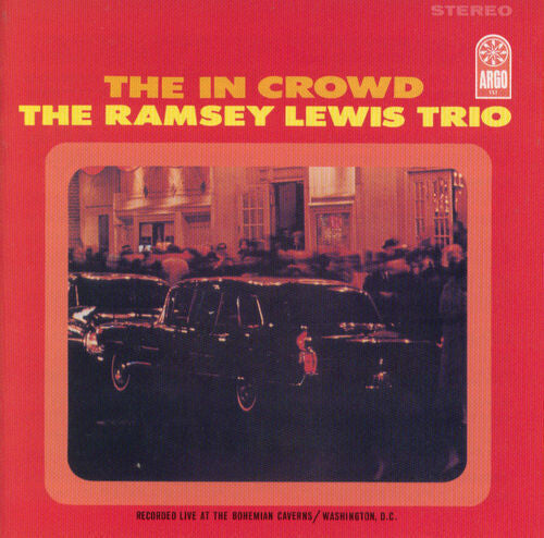Ramsey Lewis Trio - The 'In' Crowd - Verve By Request series