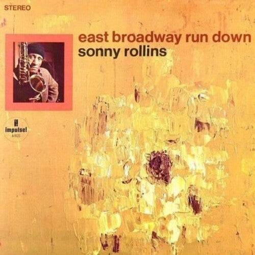 Sonny Rollins - East Broadway Run Down - 180g from the Verve Acoustic Sounds Series