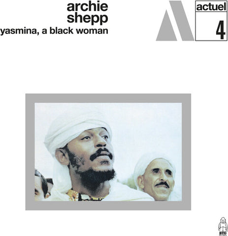 Archie Shepp - Yasmina, A Black Woman - 180g import on limited colored vinyl