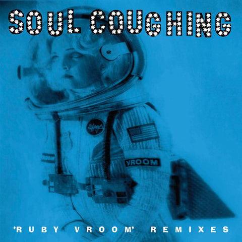 Soul Coughing -  Ruby Vroom remixes - Special LP release for BF25
