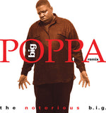 Notorioius B.I.G. - Big Poppa 12" remix - Special LP release for BF25